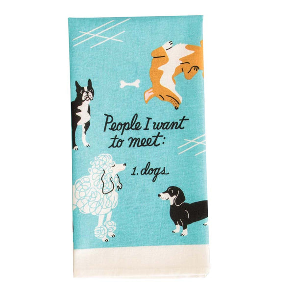 Blue Q Tea Towel People to Meet Dogs