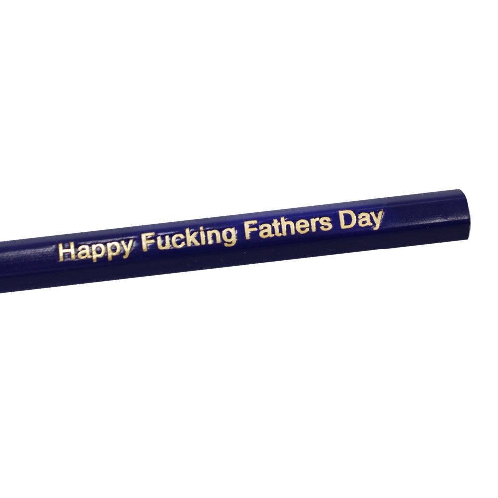 ibizaspeedcharter Pencil Happy F*cking Fathers Day